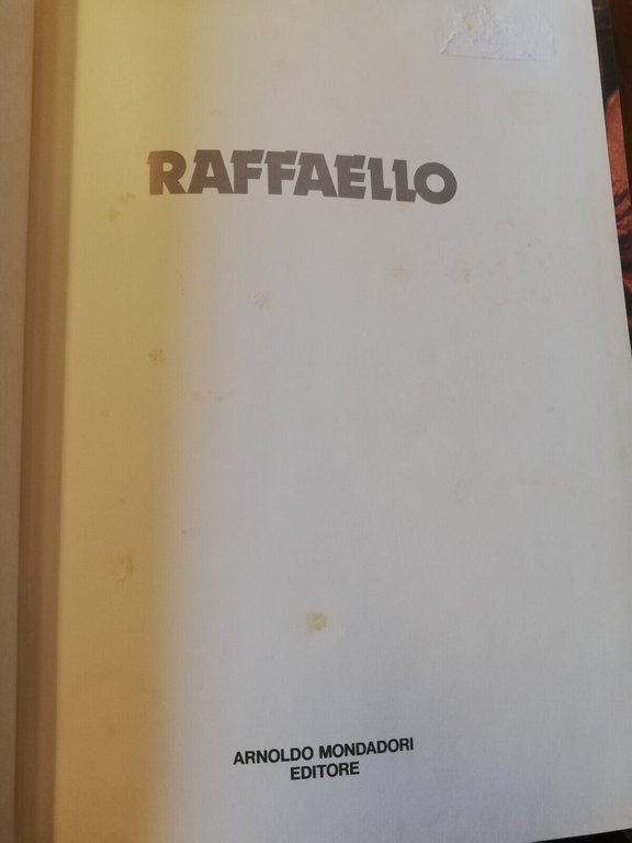 Raffaello, Konrad Oberhuber, Mondadori, 1983