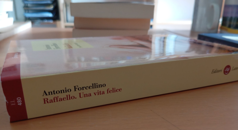 Raffaello. Una vita felice, Antonio Forcellino, Laterza, 2010, nuovo | Immagine Gallery 2