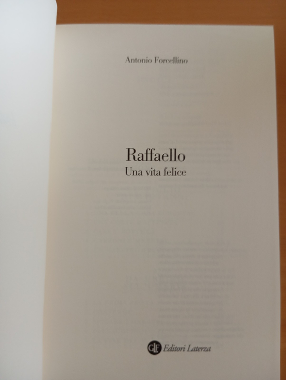 Raffaello. Una vita felice, Antonio Forcellino, Laterza, 2010, nuovo | Immagine Gallery 7