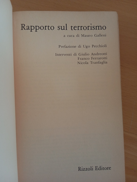 Rapporto sul terrorismo. Le stragi, gli agguati, Mauro Galleni, Rizzoli, … | Immagine Gallery 7