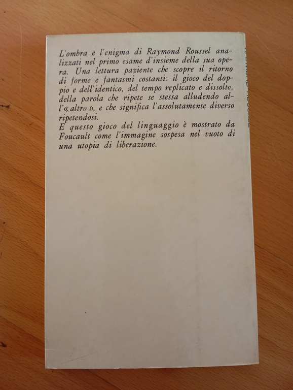 Raymond Roussel. Michel Foucault, Cappelli, 1978