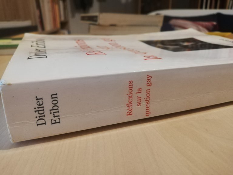 Reflexions sur la question gay, Didier Eribon, 1999, Fayard | Immagine Gallery 3