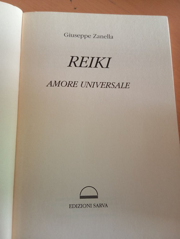 Reiki Amore universale, Giuseppe Zanella, Edizioni Sarva, 1991