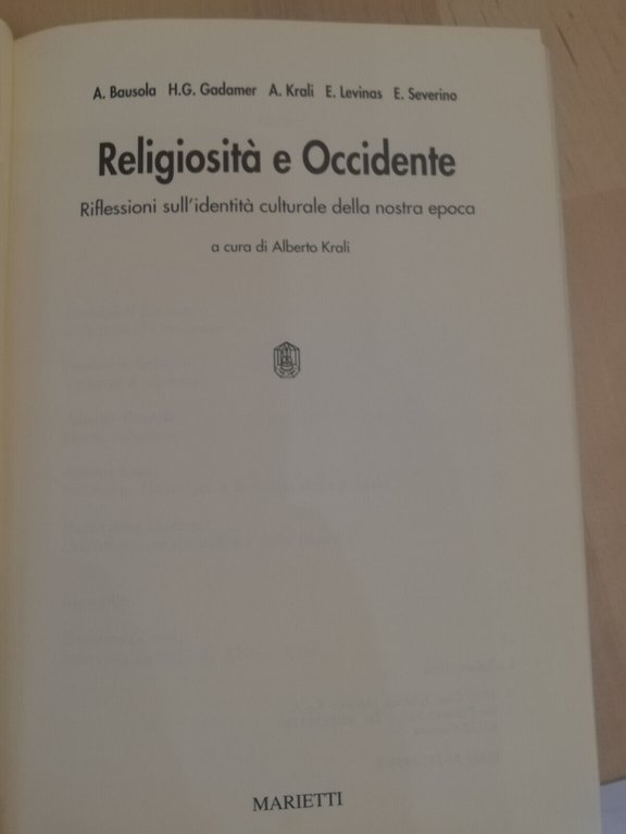 Religiosità e Occidente, Alberto Krali, Marietti, 1992 Severino Levinas Gadamer