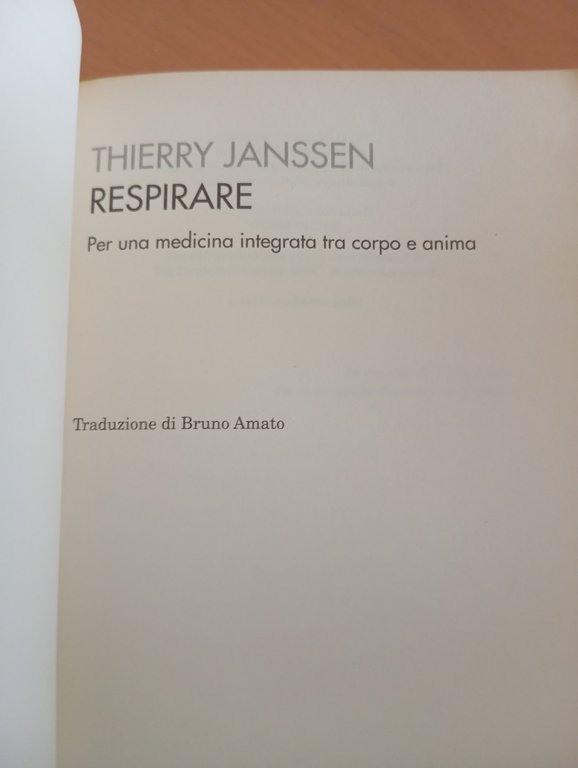 Respirare. Per una medicina integrata tra corpo e anima, Thierry …