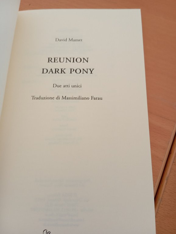 Reunion - Dark pony, David Mamet, Besa