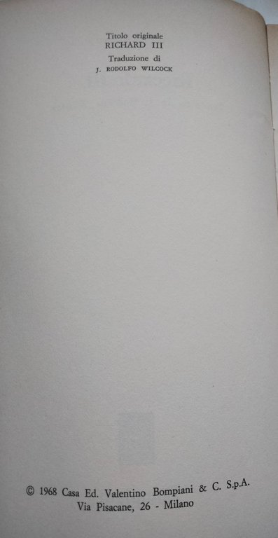 Riccardo III. W. Shakespeare, Tradotto da J. r. Wilcock, Bompiani, …