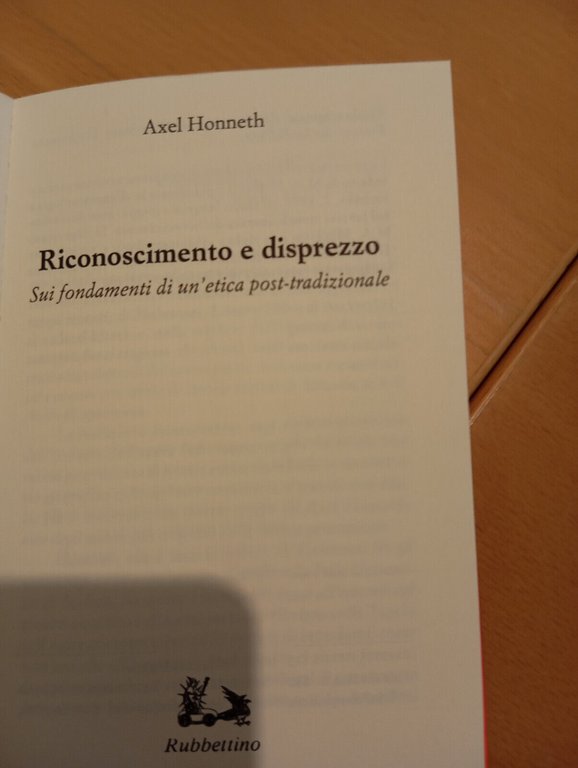 Riconoscimento e disprezzo, Axel Honneth, Rubettino, 1993