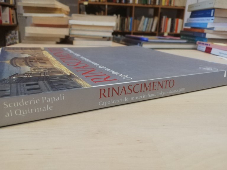 Rinascimento. Capolavori dei musei italiani Roma Tokio 2001, SKIRA, 2001