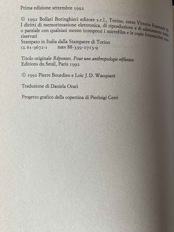 Risposte. Per antropologia riflessiva, Pierre Bourdieu, 1992, RARO, AUTORE CULT