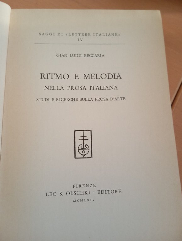 Ritmo e melodia nella prosa italiana, Gian Luigi Beccaria, Leo …