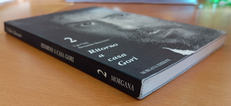 Ritorno a casa Gori, Ugo Chiti - Alessandro Benvenuti, Morgana …