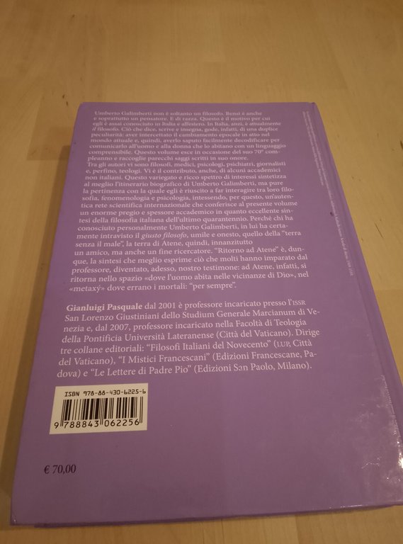 Ritorno ad Atene, Studi in onore di Umberto Galimberti, Carocci, …