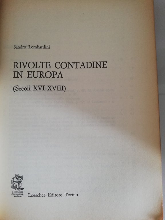 Rivolte contadine in Europa (secoli XVI - XVIII), Sandro Lombardini …