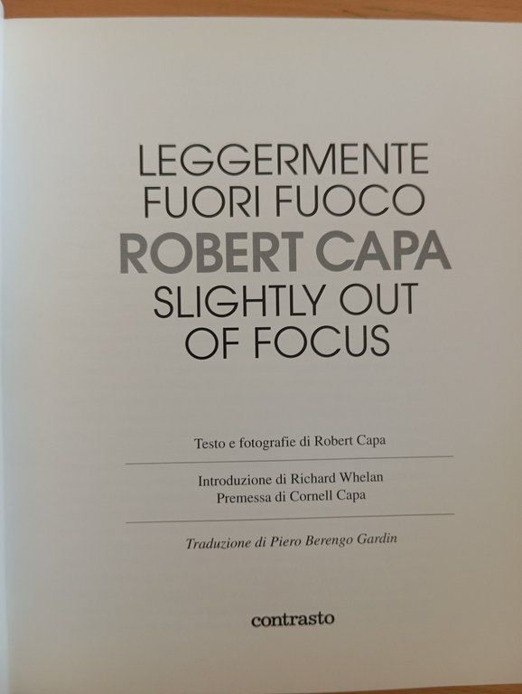 Robert Capa, Leggermente fuori fuoco, Contrasto, 2002 | Immagine Gallery 5