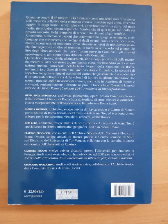 Roma 16 ottobre 1943 Anatomia di una deportazione, Guerini, 2006, …