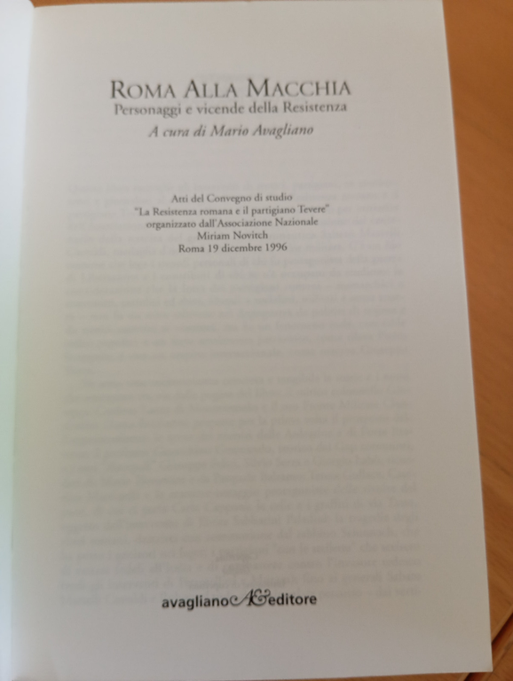 Roma alla macchia, personaggi e vicende della resistenza, Mario Avagliano, …