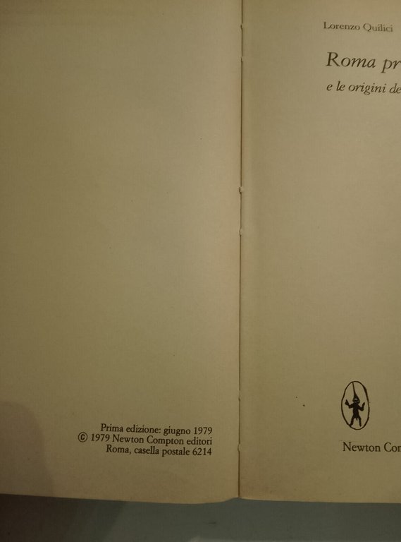 Roma primitiva e le origini della civiltà laziale, Lorenzo Quilici, …