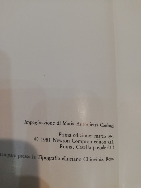 Roma. un'altra città, Paolo Portoghesi, Newton Compton, 1981