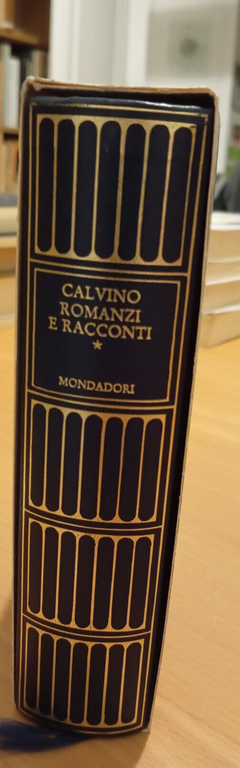 Romanzi e racconti, volume 1, Italo Calvino, Meridiani Mondadori, 1993