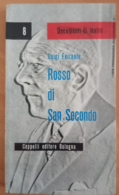 Rosso di San Secondo, Luigi Ferrante, Cappelli, 1959 | Immagine Gallery 2