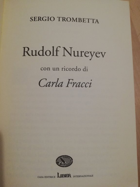 Rudolf Nureyev, Sergio Trombetta, Liber 1993