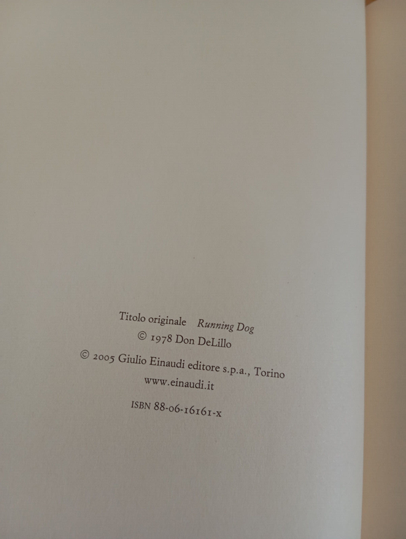 Running dog, Don Delillo, Einaudi, 2005, prima edizione supercoralli