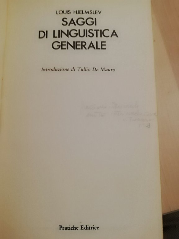 Saggi di linguistica generale, Louis Hjelmslev, 1981, Pratiche editrice