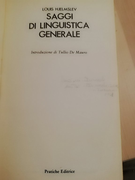 Saggi di linguistica generale, Louis Hjelmslev, 1981, Pratiche editrice
