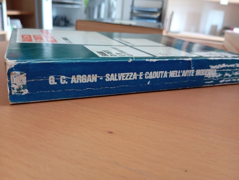 Salvezza e caduta nell'arte moderna, Giulio Carlo Argan, Il Saggiatore, … | Immagine Gallery 4