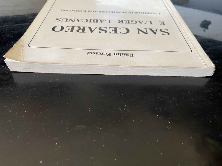 San Cesareo e l'Ager Labicanus, Montecompatri e Colonna, Emilio Ferracci, …
