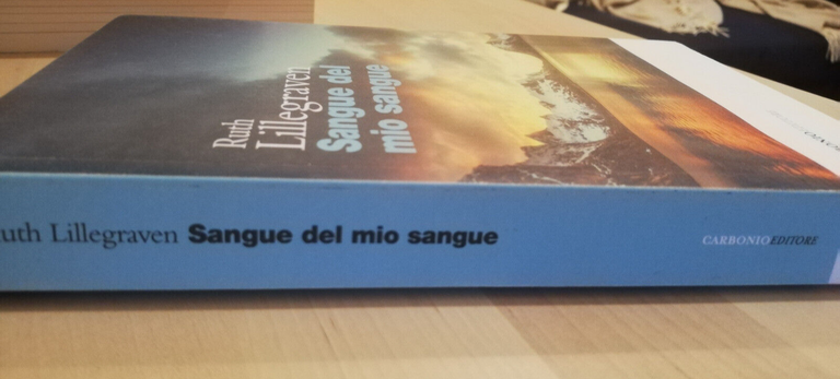 Sangue del mio sangue, Ruth Lillegraven, 2022, Carbonio editore