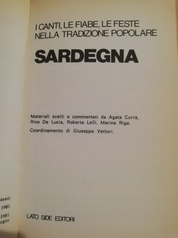 Sardegna. I canti le fiabe le feste nella tradizione popolare, …