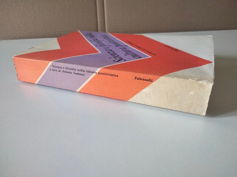 Scienza e filosofia nella cultura positivistica, A. Santucci, Feltrinelli, 1982 | Immagine Gallery 3
