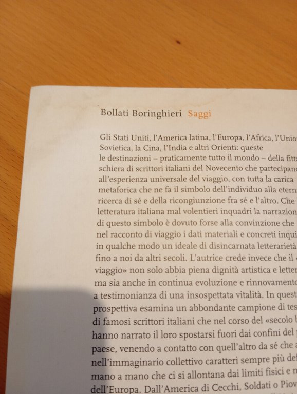 Scrittori in viaggio, Gaia De Pascale, Bollati Boringhieri 2001 LEGGI …