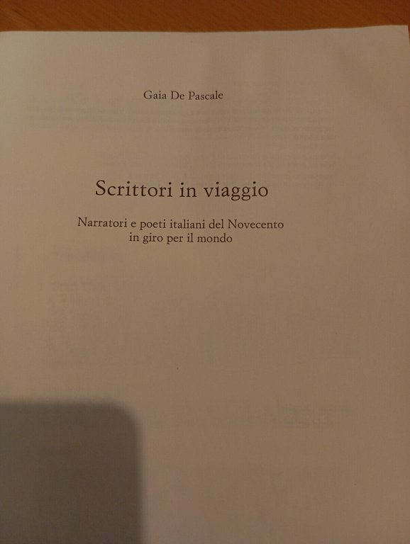 Scrittori in viaggio, Gaia De Pascale, Bollati Boringhieri 2001 LEGGI …