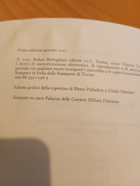 Scrittori in viaggio, Gaia De Pascale, Bollati Boringhieri 2001 LEGGI …