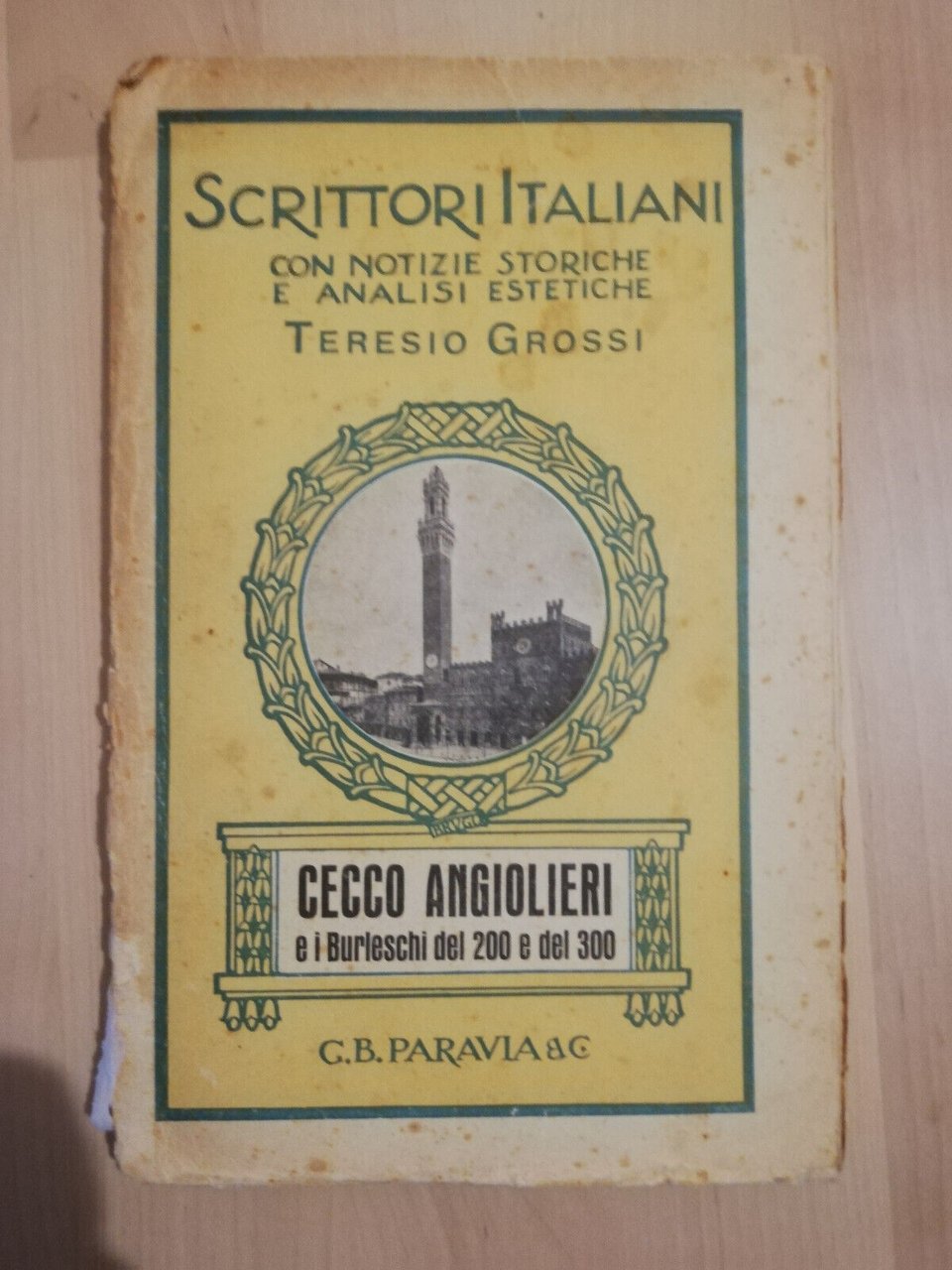 Scrittori italiani - Cecco Angiolieri, Teresio Grossi, 1936, Paravia