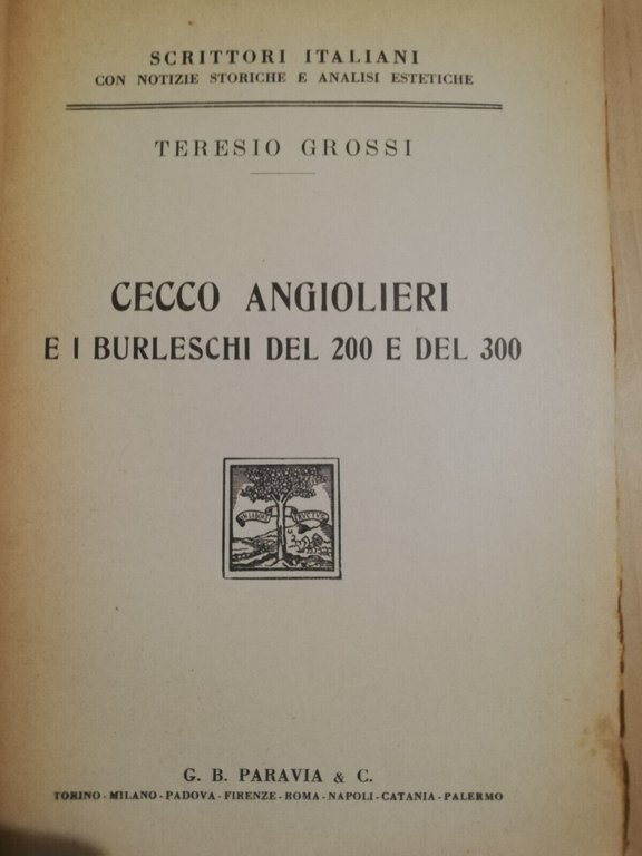 Scrittori italiani - Cecco Angiolieri, Teresio Grossi, 1936, Paravia