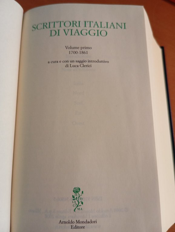 Scrittori italiani di viaggio 1700-1861, Meridiani Mondadori, 2008