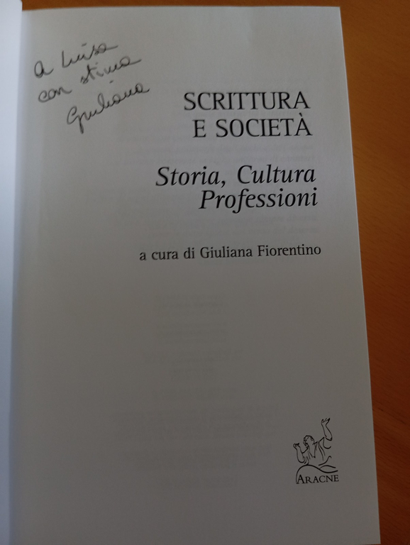 Scrittura e società, Giuliana Fiorentino, Aracne, 2007