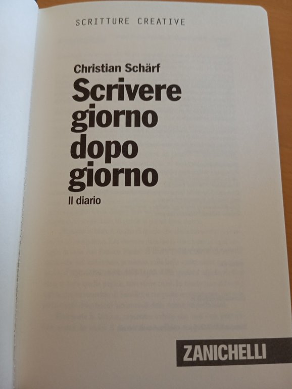 Scrivere giorno dopo giorno. Il diario, Christian Scharf, Zanichelli, 2012