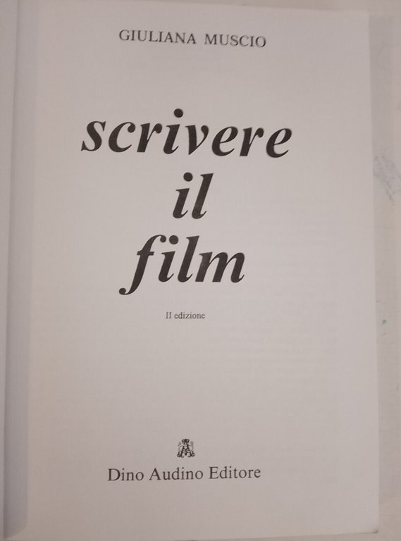 Scrivere il film, Giuliana Muscio, Dino Audino, 1981