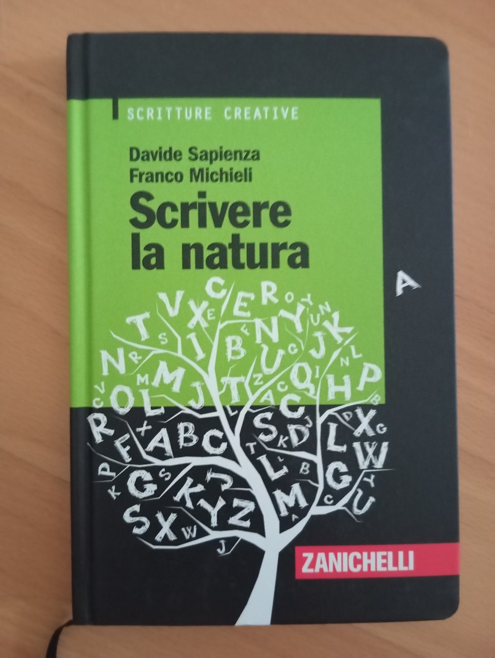 Scrivere la natura, Sapienza - Michieli, Zanichelli, 2012, Fuori catalogo