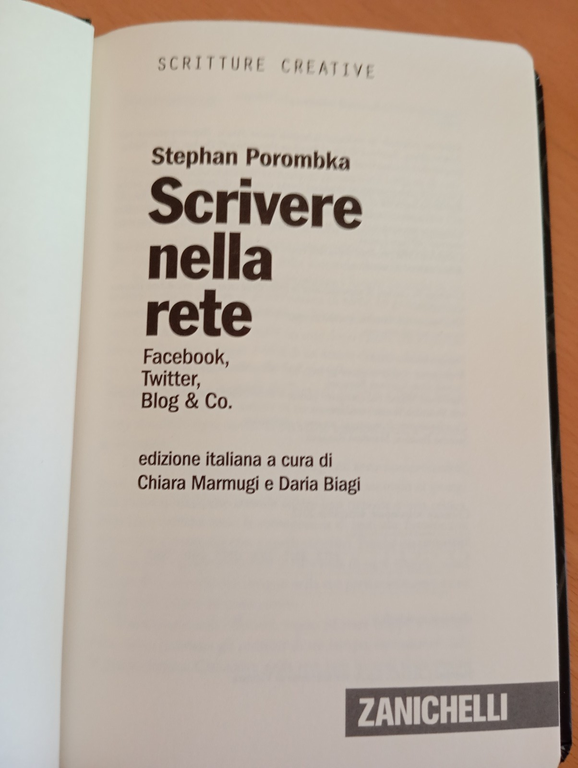 Scrivere nella rete, Stephan Poromka, Zanichelli, 2012 | Immagine Gallery 5