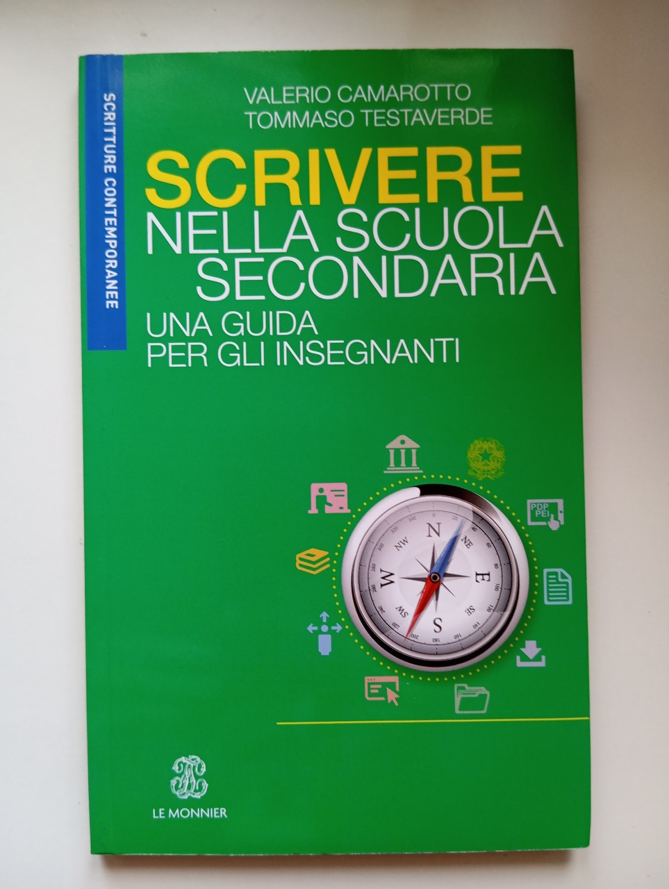 Scrivere nella scuola secondaria, V. Camarotto - T. Testaverde, Le …