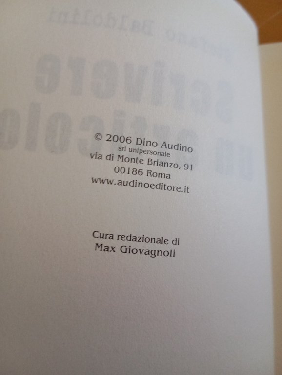 Scrivere un articolo, Stefano Baldolini, Dino Audino, 2006