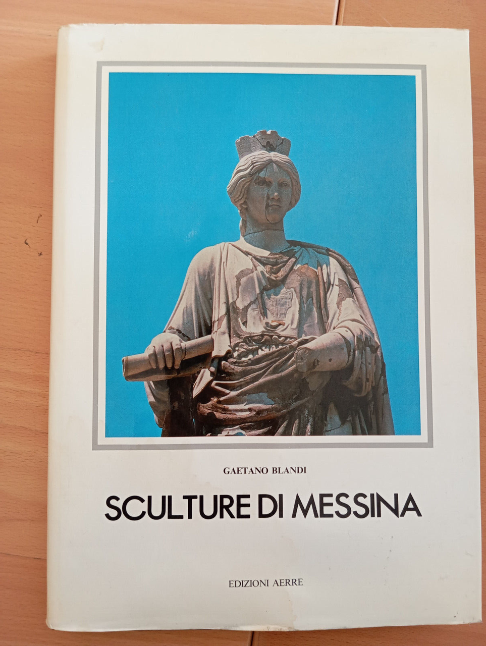 Sculture di Messina, Gaetano blandi, Edizioni Aerre, 1990