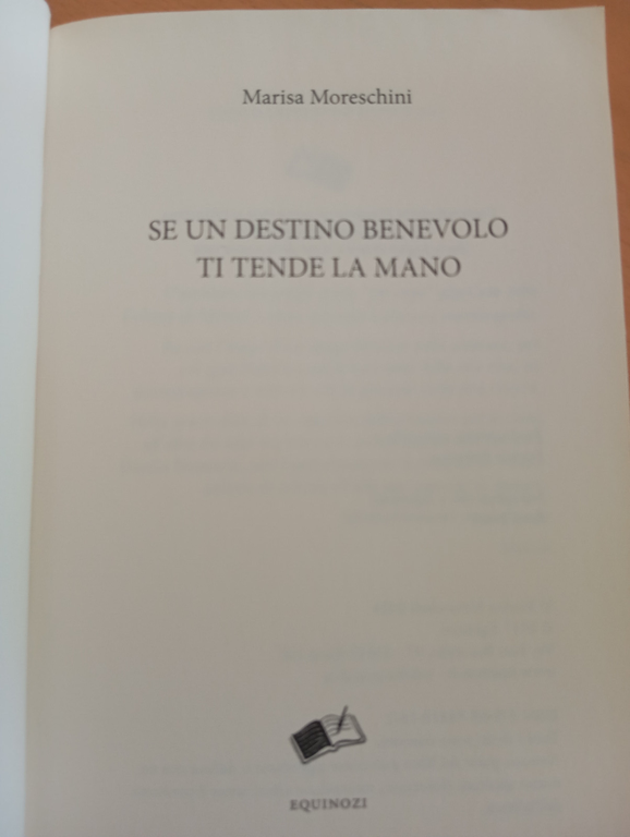 Se un destino benevolo ti tende la mano, Marisa Moreschini, …