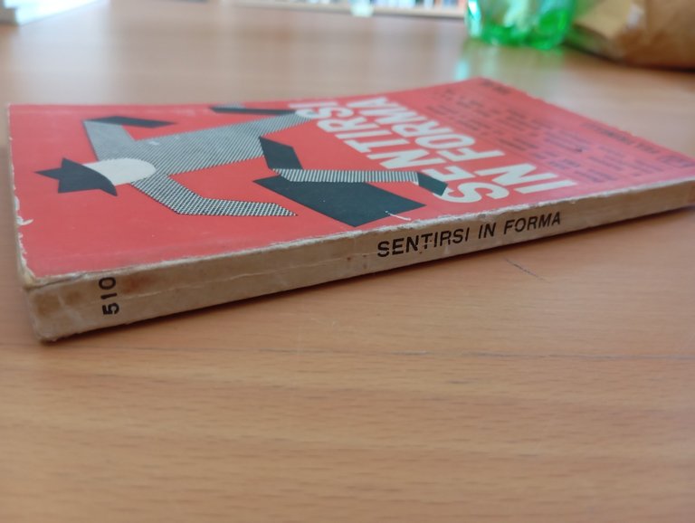 Sentirsi in forma, Feltrinelli 1965, libro vintage